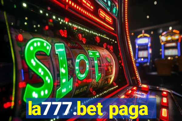 la777.bet paga